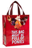 Blue Q This Bag Might Be Full Of Ponies Handy Tote