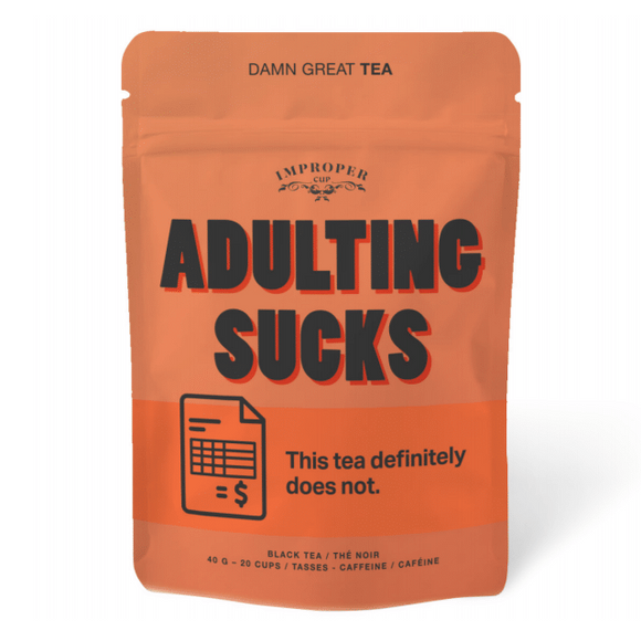 Adulting Sucks Loose Leaf Black Tea