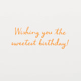 Sweetest Birthday Card