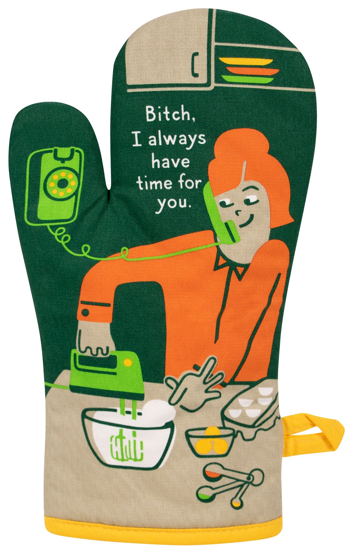 Blue Q Bitch I Always Have Time For You Oven Mitt