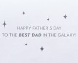 Best Dad in the Galaxy Father's Day Card