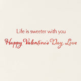 Sweeter With You Valentine's Day Card