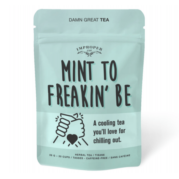 Mint To Freakin' Be Loose Leaf Herbal Tea