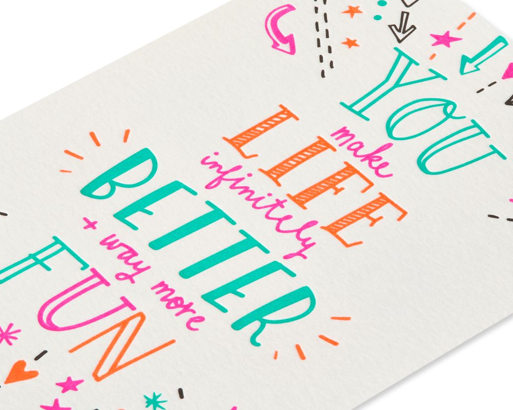 You Make Life Better Card