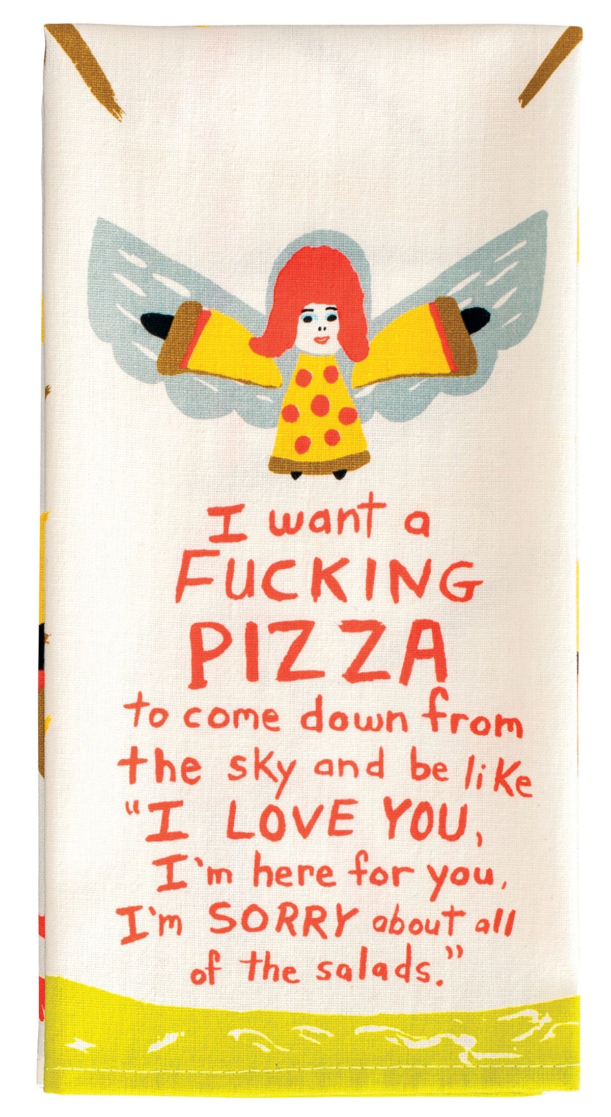 I Want A Fucking Pizza To Come Down From The Sky Dish Towel