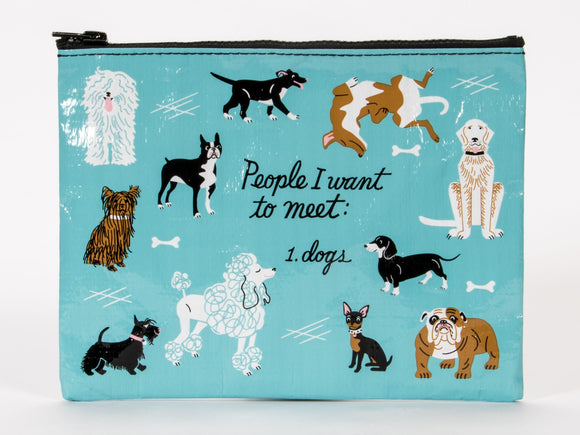 Blue Q People I Want To Meet: Dogs Zipper Pouch