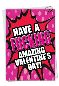 Fucking Amazing Valentine's Day Card