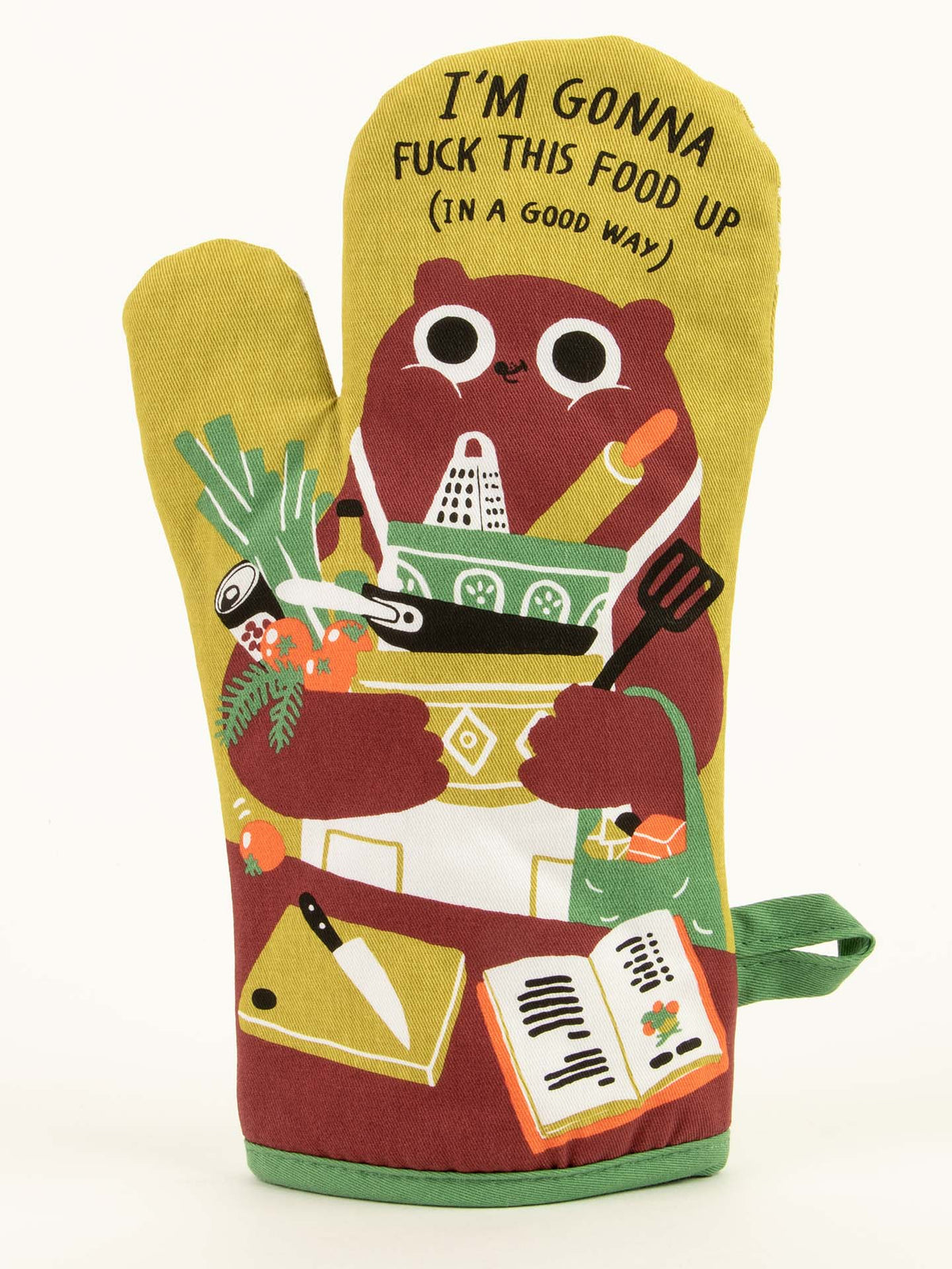 I'm Going To Fuck This Food Up Oven Mitt